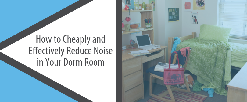 Three Inexpensive Ways To Reduce Noise In Your Dorm