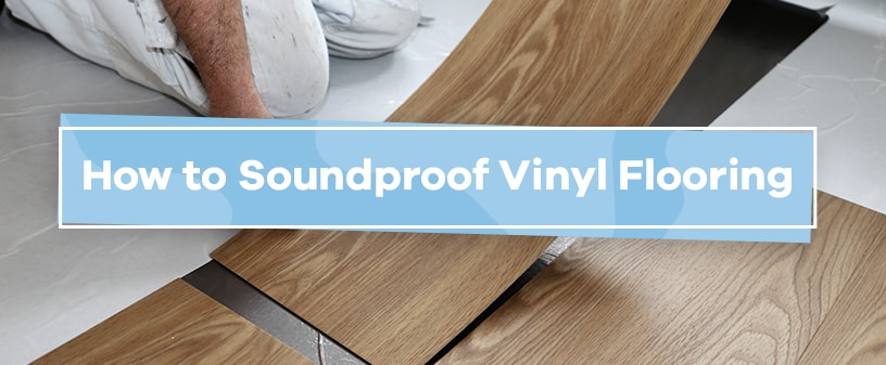 https://www.soundproofcow.com/wp-content/uploads/2018/08/soundproof-vinyl-flooring.jpg