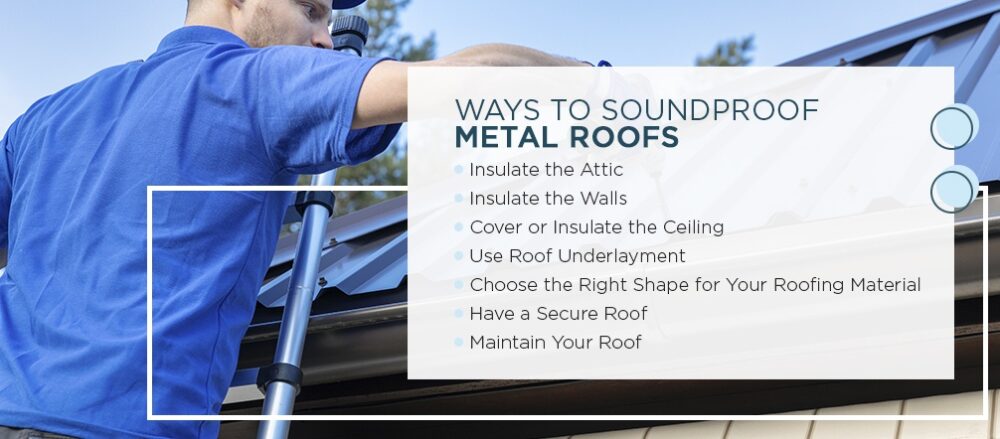 How to Soundproof a Metal Roof | Soundproof Cow