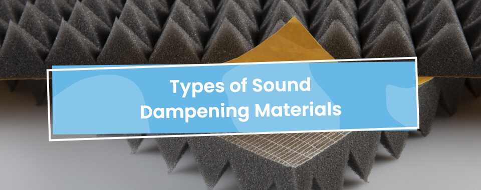  Sound Deadening Materials