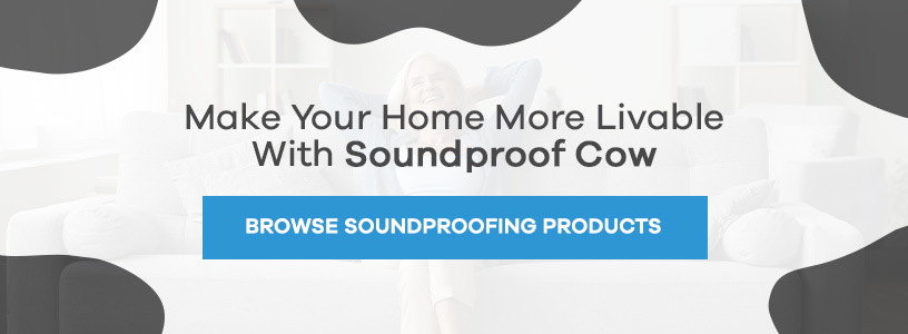 Make Your Home More Livable With Soundproof Cow