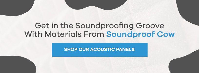 Get in the Soundproofing Groove With Materials From Soundproof Cow